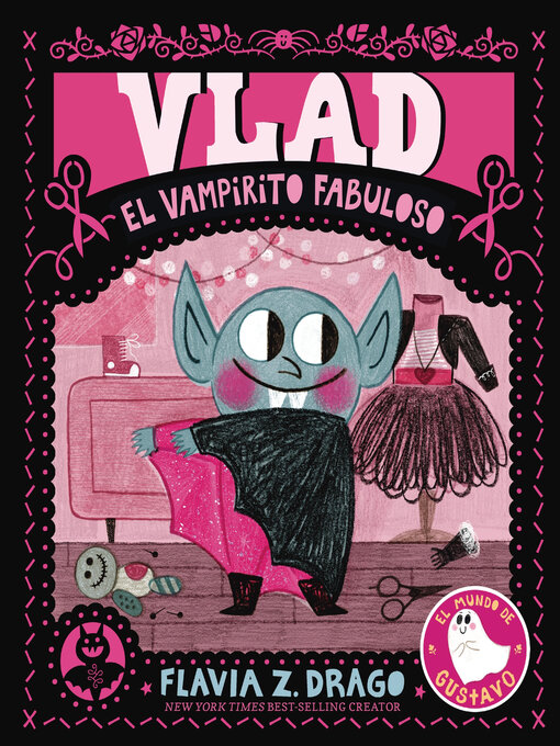 Title details for Vlad, el vampirito fabuloso by Flavia Z. Drago - Available